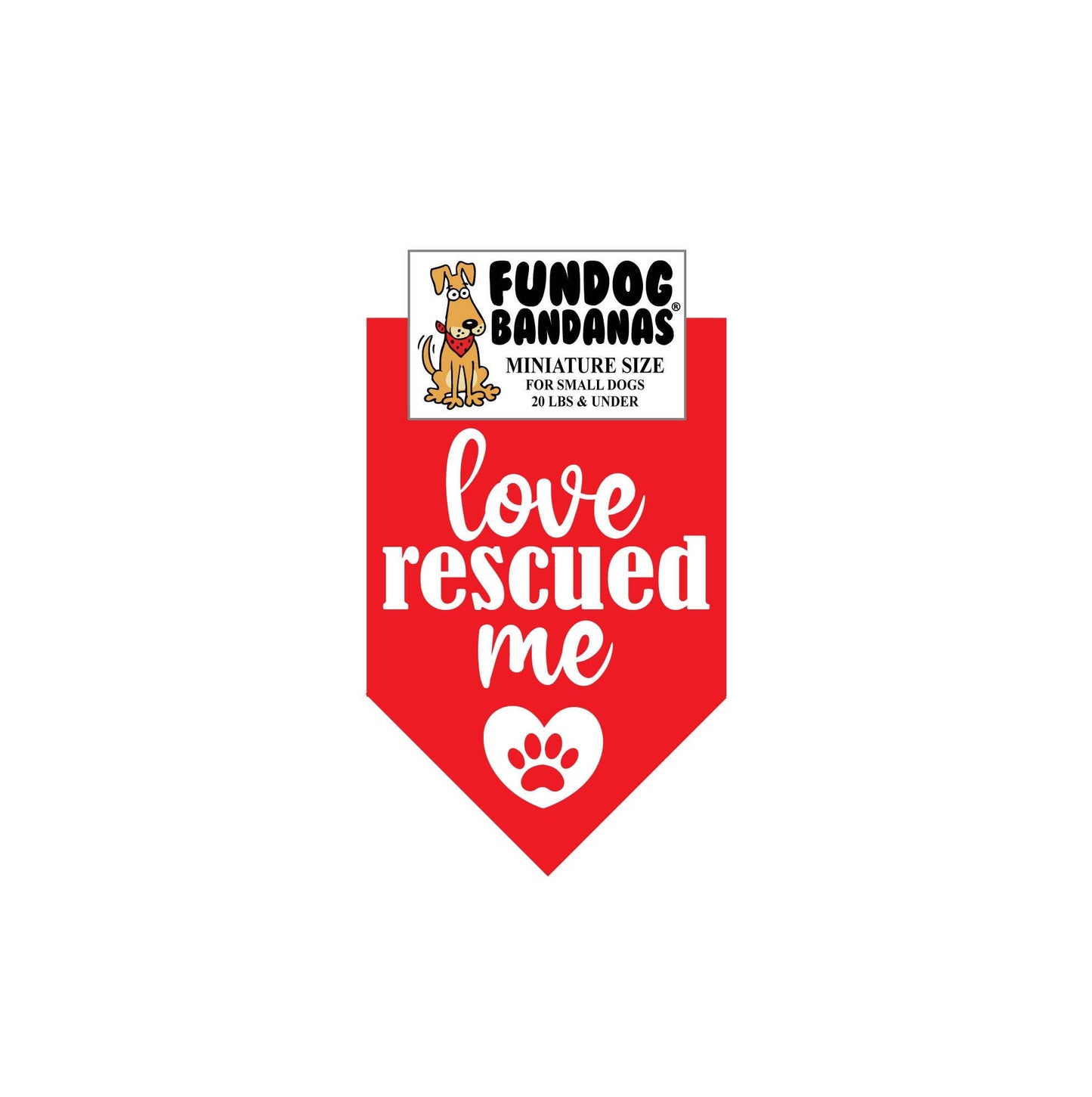 Love Rescued Me Dog Bandana