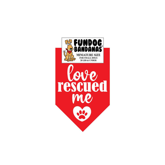 Love Rescued Me Dog Bandana